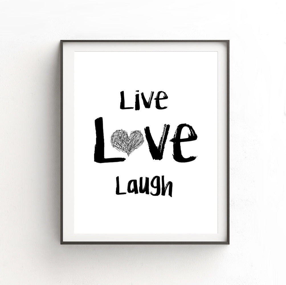 live love laugh print digital download modern quote print heart inspiration 8x10 Sky Whitman
