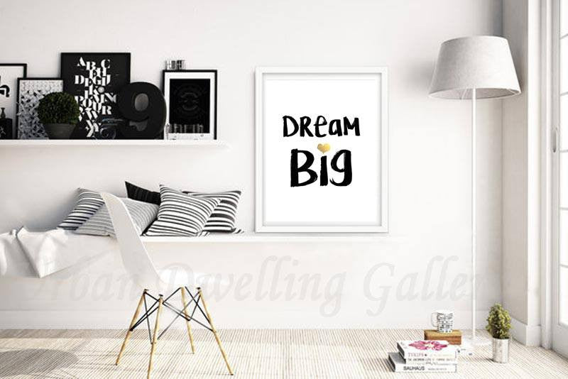 Inspiration print digital download art dreamer dream big digital print